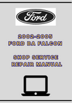 2002-2005 FORD BA FALCON SHOP SERVICE REPAIR MANUAL - PDF