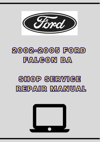 2002-2005 FORD FALCON BA SHOP SERVICE REPAIR MANUAL - PDF