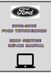 2002-2005 FORD THUNDERBIRD SHOP SERVICE REPAIR MANUAL - PDF