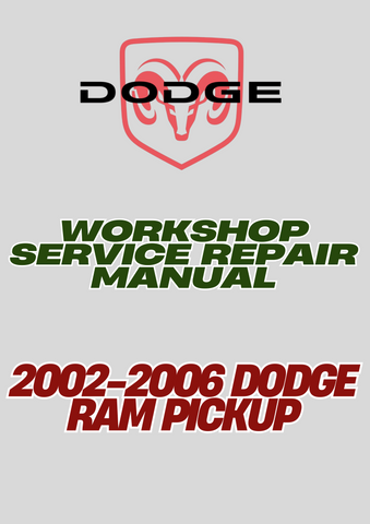 2002-2006 DODGE RAM PICKUP WORKSHOP SERVICE REPAIR MANUAL - PDF