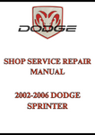 2002-2006 DODGE SPRINTER SHOP SERVICE REPAIR MANUAL - PDF