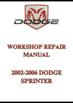 2002-2006 DODGE SPRINTER WORKSHOP REPAIR MANUAL - PDF
