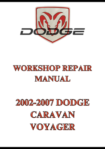 2002-2007 DODGE CARAVAN VOYAGER WORKSHOP REPAIR MANUAL - PDF 