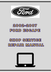 2002-2007 FORD ESCAPE SHOP SERVICE REPAIR MANUAL - PDF