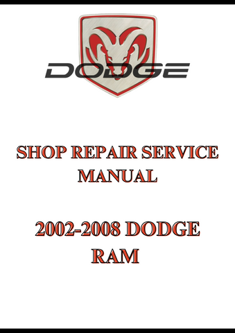 2002-2008 DODGE RAM SHOP REPAIR SERVICE MANUAL - PDF