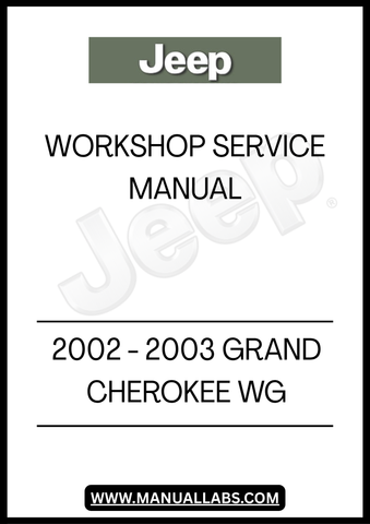 UNLOCK THE FULL POTENTIAL OF YOUR 2002-2003 JEEP GRAND CHEROKEE WG WITH OUR COMPREHENSIVE WORKSHOP SERVICE MANUAL. THIS ESSENTIAL GUIDE IS DESIGNED FOR BOTH DIY ENTHUSIASTS AND PROFESSIONAL MECHANICS, PROVIDING DETAILED INSTRUCTIONS AND INSIGHTS TO KEEP YOUR VEHICLE RUNNING SMOOTHLY.
