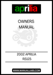 DON'T MISS OUT ON THE OPPORTUNITY TO KEEP YOUR MOTORCYCLE IN TOP CONDITION. PURCHASE THE 2002 APRILIA RS125 OWNER'S MANUAL TODAY AND GAIN THE CONFIDENCE TO TACKLE ANY MAINTENANCE TASK WITH EASE. YOUR BIKE DESERVES THE BEST CARE, AND THIS MANUAL IS THE FIRST STEP TOWARDS ACHIEVING THAT.