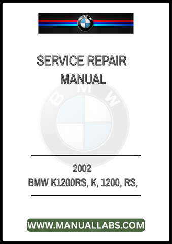 UNLOCK THE FULL POTENTIAL OF YOUR 2002 BMW K1200RS WITH OUR COMPREHENSIVE FACTORY SERVICE REPAIR MANUAL IN PDF FORMAT. THIS ESSENTIAL GUIDE IS DESIGNED SPECIFICALLY FOR YOUR MOTORCYCLE,