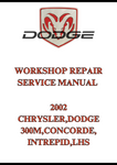 2002 CHRYSLER,DODGE 300M,CONCORDE,INTREPID,LHS WORKSHOP REPAIR SERVICE MANUAL - PDF