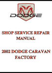 2002 DODGE CARAVAN FACTORY SHOP SERVICE REPAIR MANUAL - PDF