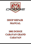 2002 DODGE CARAVAN GRAND CARAVAN SHOP REPAIR MANUAL - PDF