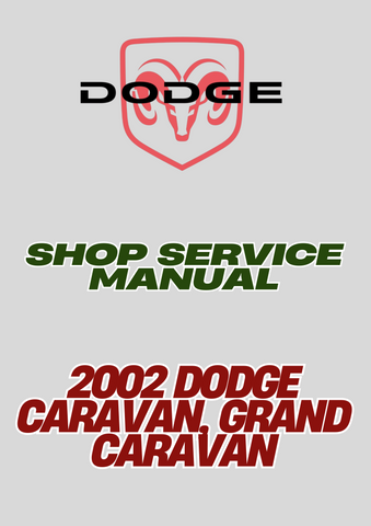 2002 DODGE CARAVAN, GRAND CARAVAN, SHOP SERVICE MANUAL - PDF