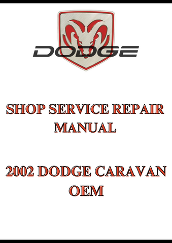 2002 DODGE CARAVAN OEM SHOP SERVICE REPAIR MANUAL - PDF