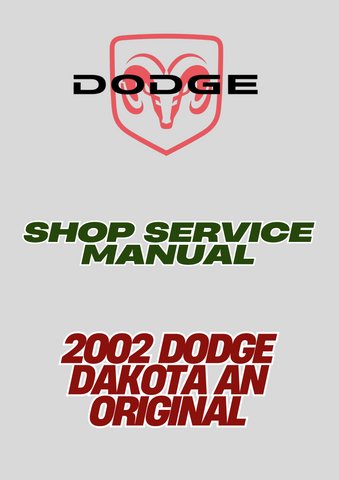 2002 DODGE DAKOTA AN ORIGINAL SHOP SERVICE MANUAL - PDF