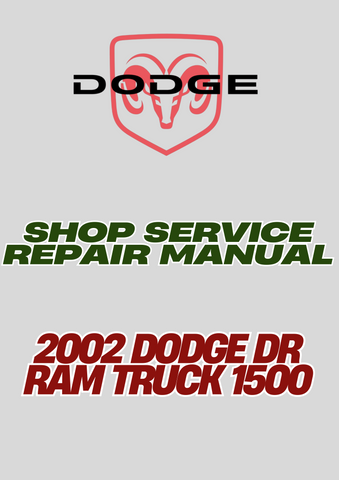 2002 DODGE DR RAM TRUCK 1500 SHOP SERVICE REPAIR MANUAL - PDF