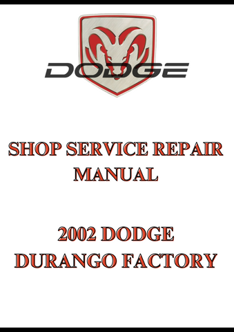 2002 DODGE DURANGO FACTORY SHOP SERVICE REPAIR MANUAL - PDF