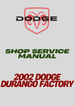 2002 DODGE DURANGO FACTORY SHOP SERVICE MANUAL - PDF