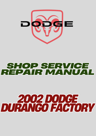 2002 DODGE DURANGO FACTORY SHOP SERVICE REPAIR MANUAL - PDF