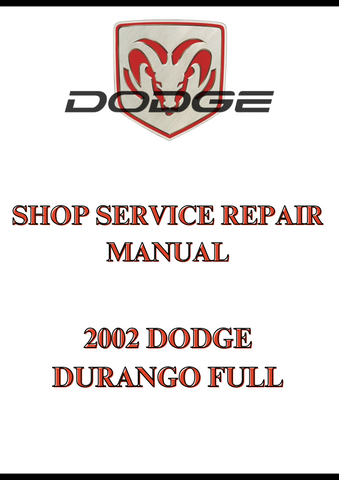 2002 DODGE DURANGO FULL SHOP SERVICE REPAIR MANUAL - PDF