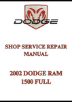 2002 DODGE RAM 1500 FULL SHOP SERVICE REPAIR MANUAL - PDF