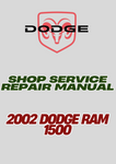 2002 DODGE RAM 1500 SHOP SERVICE REPAIR MANUAL - PDF