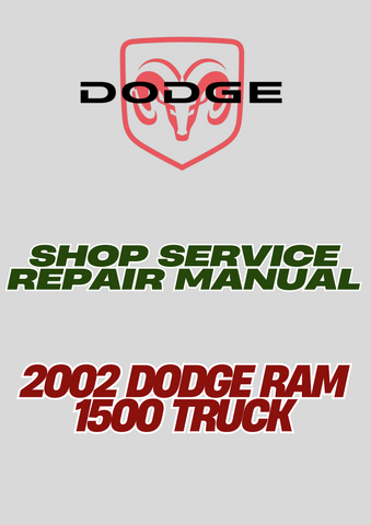 2002 DODGE RAM 1500 TRUCK SHOP SERVICE REPAIR MANUAL - PDF
