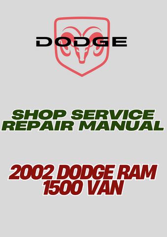 2002 DODGE RAM 1500 VAN SHOP SERVICE REPAIR MANUAL - PDF
