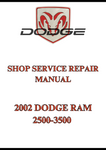 2002 DODGE RAM 2500-3500 SHOP SERVICE REPAIR MANUAL - PDF