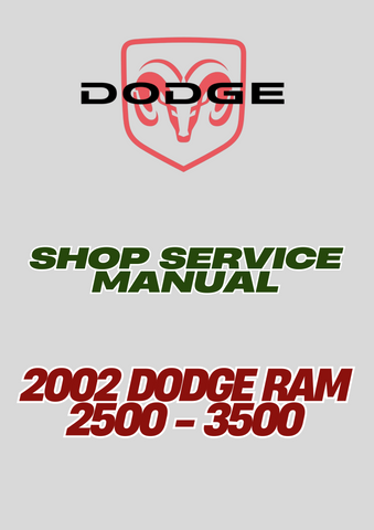 2002 DODGE RAM 2500 - 3500 SHOP SERVICE MANUAL - PDF