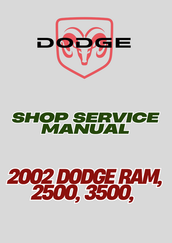 2002 DODGE RAM, 2500, 3500, SHOP SERVICE MANUAL - PDF