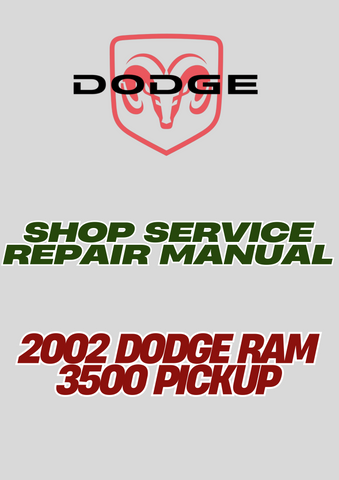2002 DODGE RAM 3500 PICKUP SHOP SERVICE REPAIR MANUAL - PDF