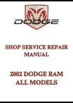 2002 DODGE RAM ALL MODELS SHOP SERVICE REPAIR MANUAL - PDF