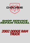 2002 DODGE RAM TRUCK SHOP SERVICE REPAIR MANUAL - PDF