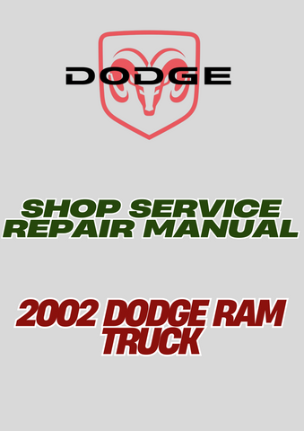 2002 DODGE RAM TRUCK SHOP SERVICE REPAIR MANUAL - PDF