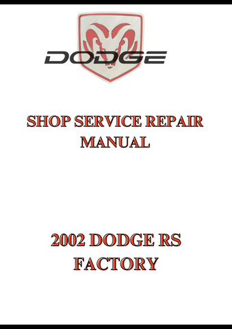 2002 DODGE RS FACTORY SHOP SERVICE REPAIR MANUAL - PDF