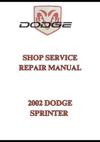 2002 DODGE SPRINTER SHOP SERVICE REPAIR MANUAL - PDF