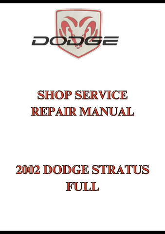 2002 DODGE STRATUS FULL SHOP SERVICE REPAIR MANUAL - PDF