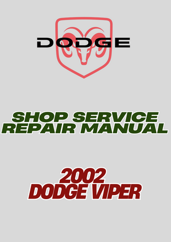 2002 DODGE VIPER SHOP SERVICE REPAIR MANUAL - PDF