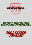 2002 DODGE VOYAGER SHOP SERVICE REPAIR MANUAL - PDF