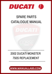 DON'T LET A MISSING PART HOLD YOU BACK. INVEST IN THE 2002 DUCATI MONSTER 750S REPLACEMENT SPARE PARTS CATALOGUE MANUAL TODAY AND KEEP YOUR RIDE IN PEAK CONDITION