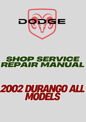 2002 DURANGO ALL MODELS SHOP SERVICE REPAIR MANUAL - PDF