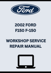 2002 FORD F150 F-150 WORKSHOP SERVICE REPAIR MANUAL - PDF