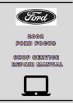 2002 FORD FOCUS SHOP SERVICE REPAIR MANUAL - PDF