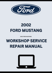 2002 FORD MUSTANG WORKSHOP SERVICE REPAIR MANUAL - PDF