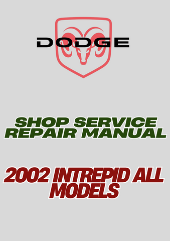 2002 INTREPID ALL MODELS SHOP SERVICE REPAIR MANUAL - PDF
