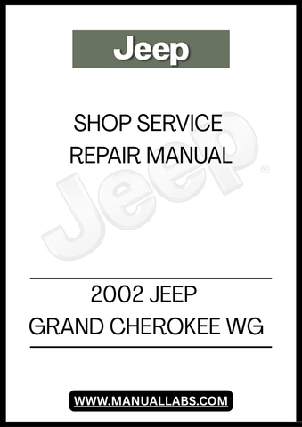 UNLOCK THE FULL POTENTIAL OF YOUR 2002 JEEP GRAND CHEROKEE WG WITH OUR COMPREHENSIVE SHOP SERVICE REPAIR MANUAL. THIS ESSENTIAL GUIDE IS DESIGNED FOR BOTH SEASONED MECHANICS AND DIY ENTHUSIASTS, PROVIDING DETAILED INSTRUCTIONS AND INSIGHTS TO KEEP YOUR VEHICLE RUNNING SMOOTHLY.