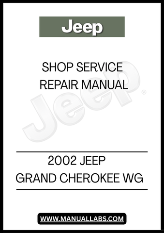 DISCOVER THE ULTIMATE RESOURCE FOR MAINTAINING YOUR 2002 JEEP GRAND CHEROKEE WG WITH OUR COMPREHENSIVE SHOP SERVICE REPAIR MANUAL. THIS ESSENTIAL GUIDE IS DESIGNED TO PROVIDE YOU WITH DETAILED INSTRUCTIONS, DIAGRAMS, AND SPECIFICATIONS TO ENSURE YOUR VEHICLE RUNS SMOOTHLY AND EFFICIENTLY.