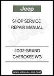 UNLOCK THE FULL POTENTIAL OF YOUR 2002 JEEP GRAND CHEROKEE WG WITH OUR COMPREHENSIVE SHOP SERVICE REPAIR MANUAL. THIS ESSENTIAL GUIDE IS DESIGNED FOR BOTH SEASONED MECHANICS AND DIY ENTHUSIASTS, PROVIDING DETAILED INSTRUCTIONS AND INSIGHTS TO KEEP YOUR VEHICLE RUNNING SMOOTHLY.