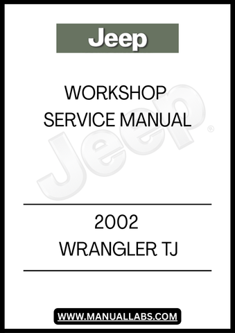 2002 JEEP WRANGLER TJ WORKSHOP SERVICE MANUAL - PDF