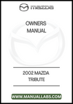 2002 MAZDA TRIBUTE OWNERS MANUAL - PDF
